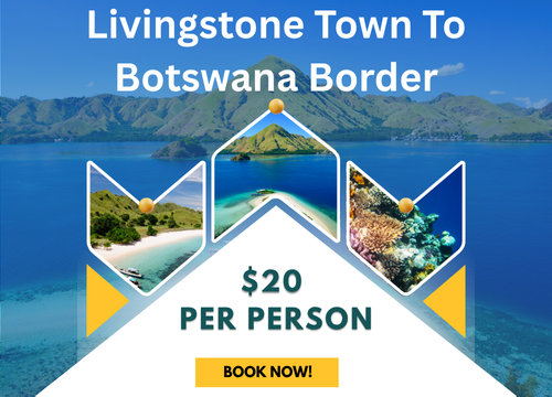 Livingstone Town To Botswana Border